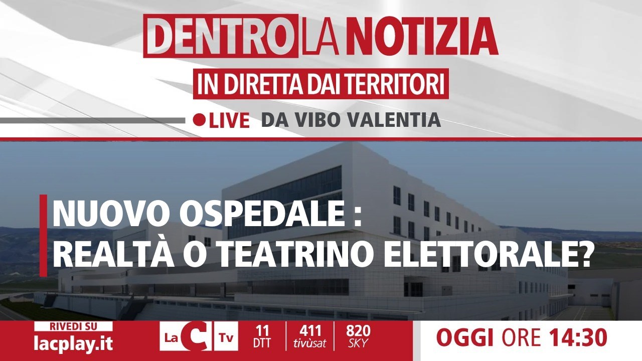 Nuovo ospedale di Vibo realtà o teatrino elettorale Il punto oggi a