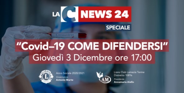 “Covid-19: come difendersi”: il 3 dicembre in onda lo speciale di LaC News24