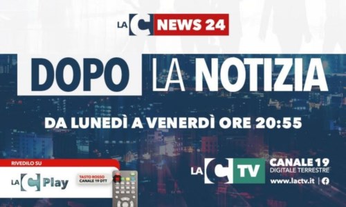 Parte questa sera Dopo la notizia, la nuova striscia di approfondimento giornalistico di LaC Tv
