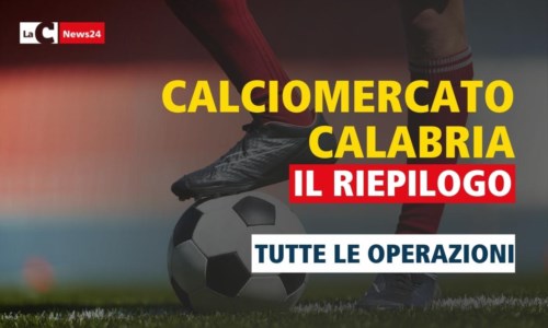 CalciomercatoAcquisti e cessioni delle calabresi di Serie B e C: ecco il riepilogo delle operazioni
