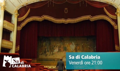 I format di LaC TvIl teatro Rendano di Cosenza tra storia e cultura nelle nuova puntata di Sa di Calabria