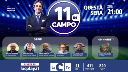Nuova puntataIl ds della Reggina Massimo Taibi e il dg del Catanzaro Diego Foresti tra gli ospiti di 11 in campo”: oggi su LaC Tv