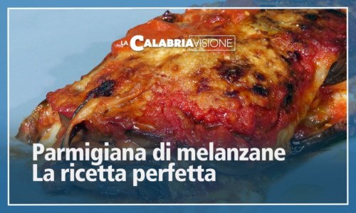 La parmigiana di melanzane, storia e tradizione di un piatto unico: ecco la ricetta perfetta