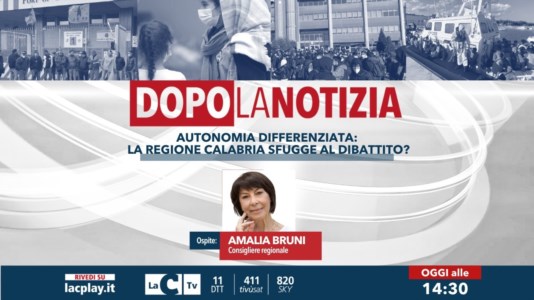 Nuova puntataAutonomia differenziata, la Regione Calabria sfugge al dibattito? Ne parleremo con Amalia Bruni a Dopo la notizia