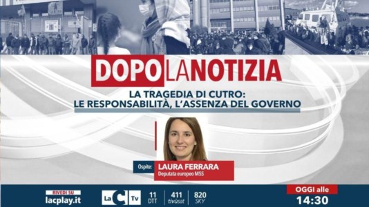 LaC TvStrage di migranti a Cutro, le responsabilità politiche dell’Europa e del Governo italiano: ne parliamo oggi a Dopo la notizia