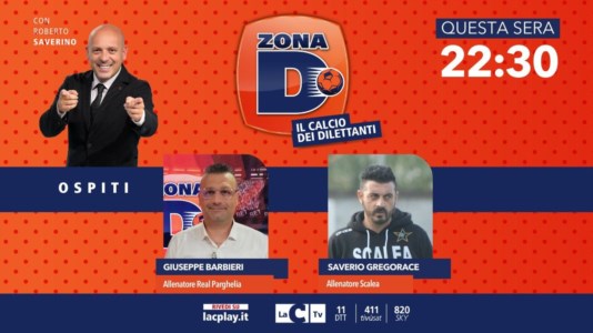 I format di LaC TvGli allenatori Saverio Gregorace e Giuseppe Barbieri ospiti della nuova puntata di Zona D