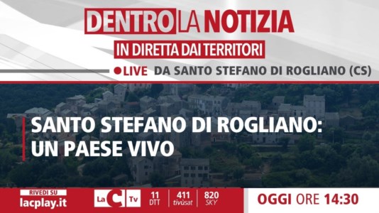 Nuova puntataViaggio a Santo Stefano di Rogliano: un paese virtuoso. Oggi a Dentro la Notizia su LaC Tv