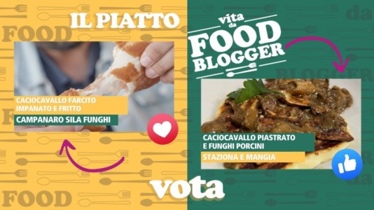 LaC TvVita da Food Blogger, caciocavallo impanato e fritto oppure piastrato e con porcini? Vota il tuo preferito