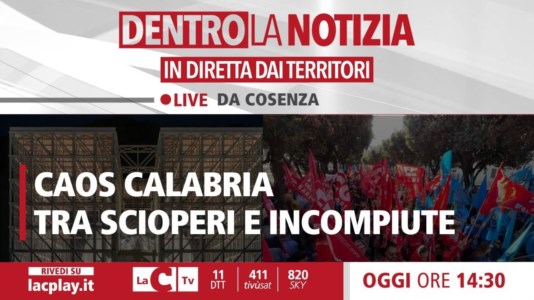 I format di LaCCaos Calabria tra scioperi e incompiute, focus a Dentro la Notizia in diretta da Cosenza