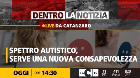 LaC TvAutismo in Calabria: il punto a Dentro la Notizia con l&rsquo;assessore regionale Emma Staine 