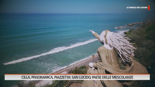 LaC TvSan Lucido, in riva al Tirreno una «storia bastarda» che testimonia il valore delle contaminazioni culturali
