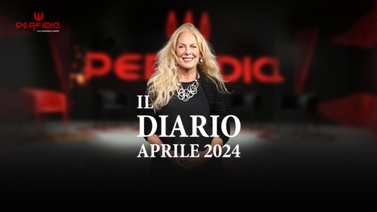L’appuntamentoIl Diario di Perfidia, il meglio di aprile nella puntata speciale del talk politico di LaC Tv