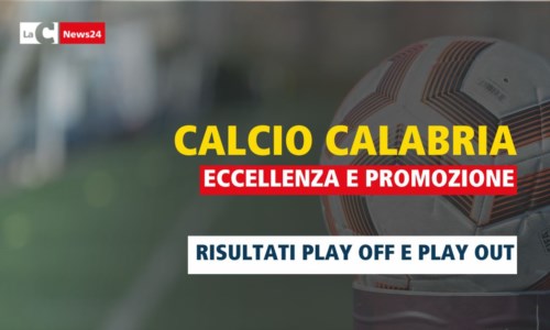 Dilettanti CalabriaI risultati del primo turno di play off e play out in Eccellenza e Promozione