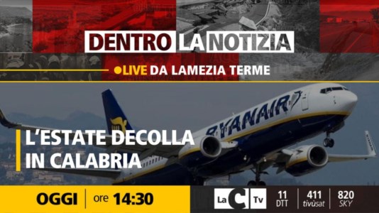 Nuova puntataVerso l’estate, la Calabria “decolla” (anche) con LaC OnAirport. Ne parleremo oggi a Dentro la Notizia