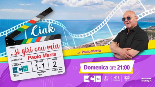 Al viaCiak... si giri ccu mia: parte stasera il nuovo format di Paolo Marra in onda su LaC Tv