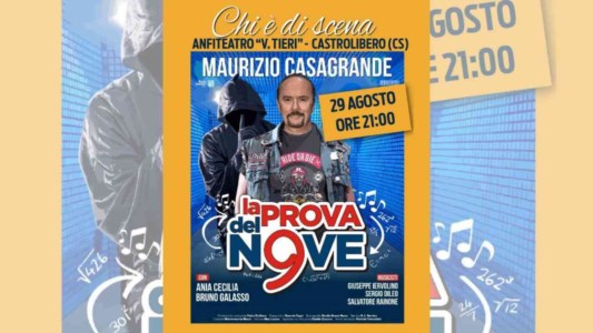 Lo spettacoloCastrolibero, al teatro Tieri arriva Maurizio Casagrande con il suo “La prova del nove”