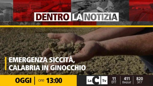 I nostri formatCalabria senz’acqua, continua l’allarme per la crisi idrica: cosa sta succedendo? Ne parliamo oggi a Dentro la notizia