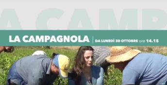 Oggi il debutto de “La Campagnola” su LaC Tv