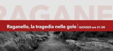 Raganello, a un mese dalla tragedia in onda il docufilm di LaC Tv